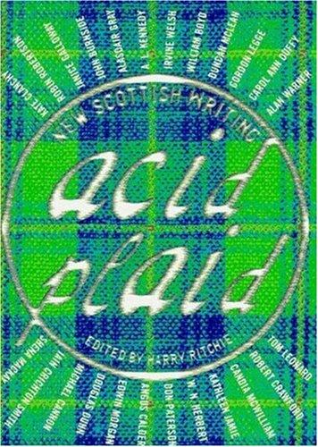 Acid Plaid: New Scottish Writing