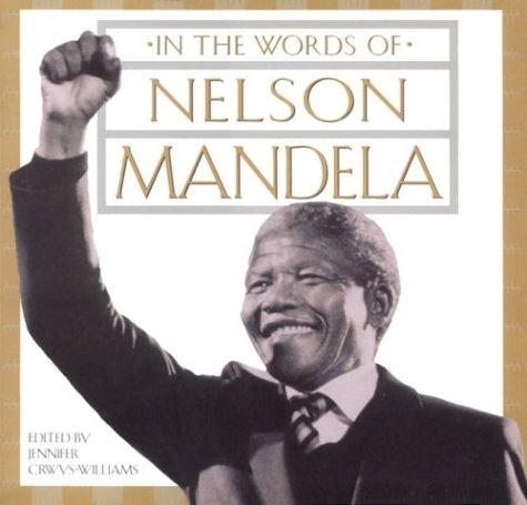 In the Words of Nelson Mandela