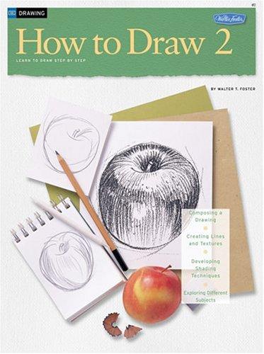 Drawing: How to Draw 2 (How to Draw and Paint/Art Instruction Program)