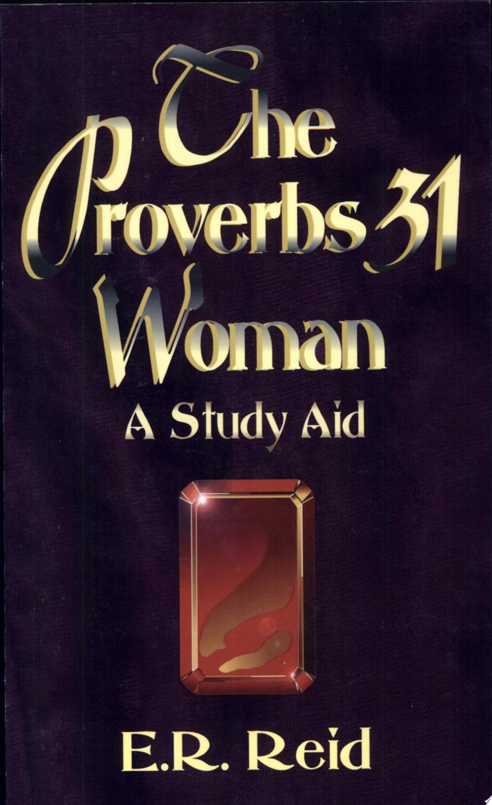 The Proverbs 31 Woman