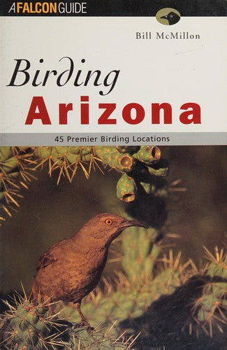 Birding Arizona (Falcon Guide)