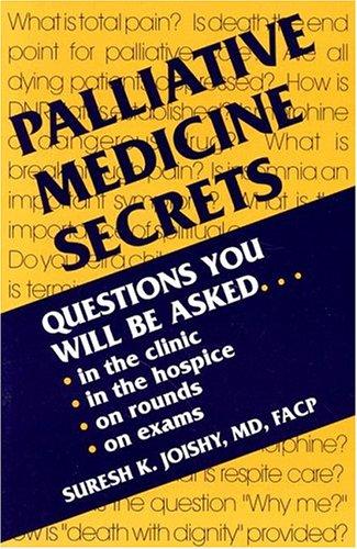 Palliative Medicine Secrets (The Secrets Series)