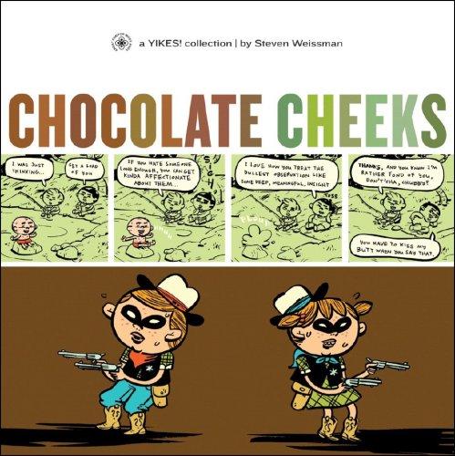 Chocolate Cheeks: 0 (Yikes!)