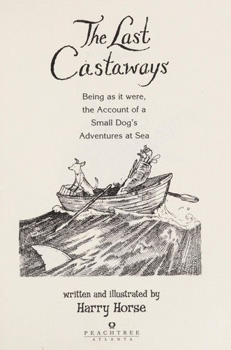 Last Castaways, the (Harry Horse's Last...)