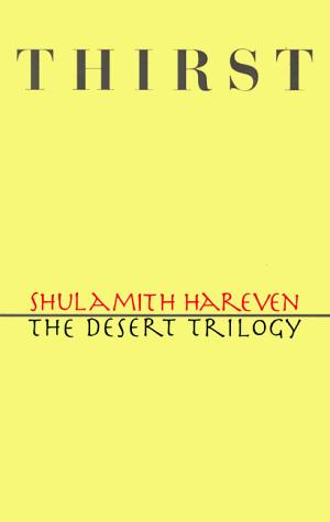 Thirst: The Desert Trilogy