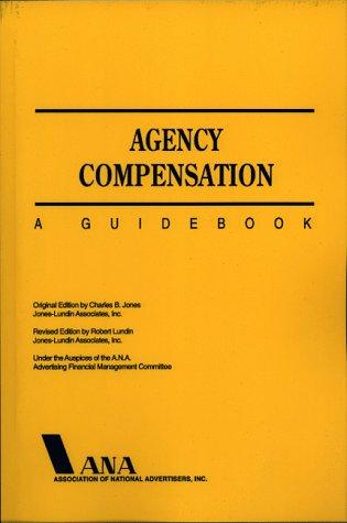 Agency Compensation : A Guidebook