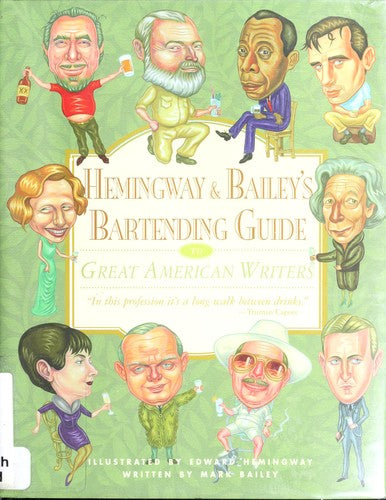 Hemingway & Baileys Bartending Guide
