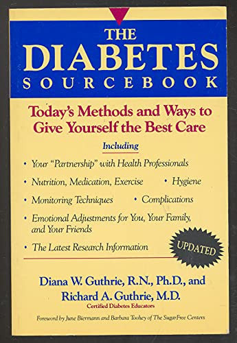 The Diabetes Sourcebook: Today's Methods and Ways to Give Yourself the Best Care