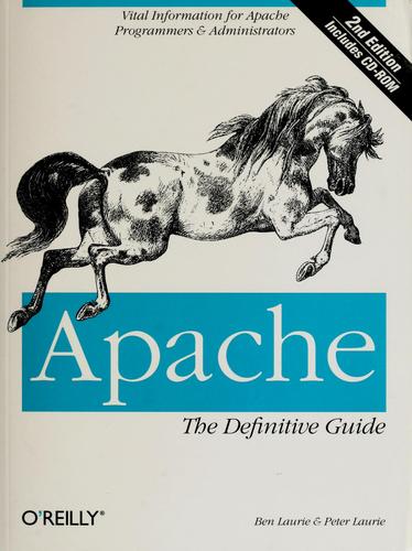 Apache: The Definitive Guide (with CD-ROM)