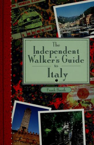 The Independent Walker's Guide to Italy