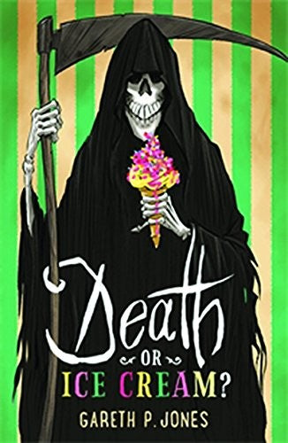 Death or Ice Cream?
