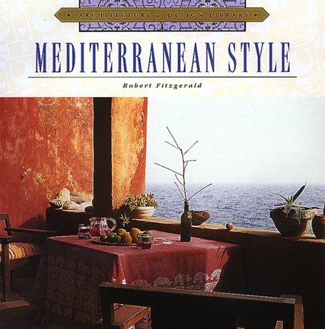 Mediterranean Style (Architecture and Design Library)