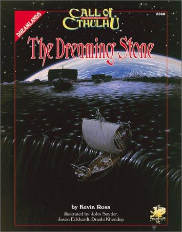 Dreaming Stone: Against the Crawling Chaos