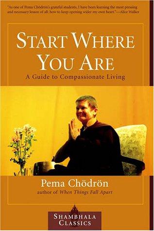 Start Where You Are (Shambhala Classics)