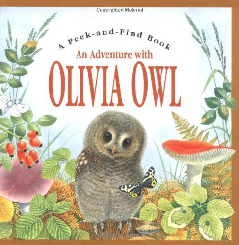 Adventure With Olivia Owl (Peek & Find Series)