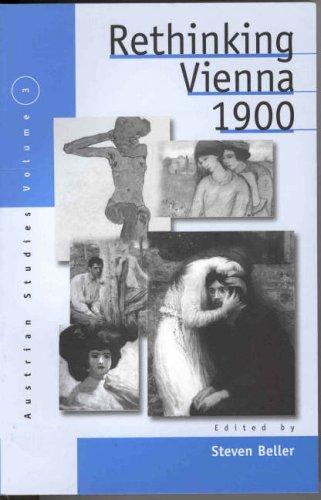 Rethinking Vienna 1900: 3 (Austrian and Habsburg Studies, 3)