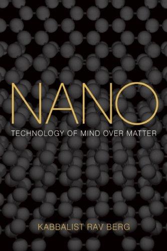 Nano: Technology of Mind Over Matter