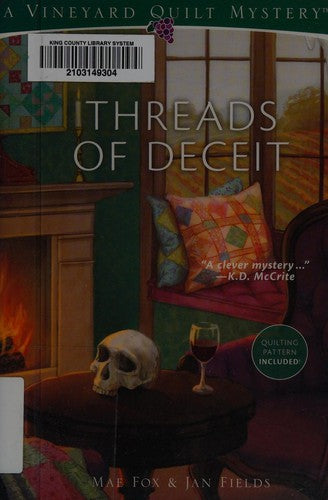 Threads of Deceit: Vineyard Quilt Mysteries #1 (Vineyard Quilt Mystery)