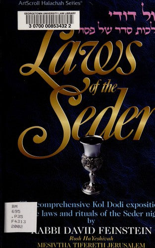 Artscroll: Laws of the Seder by Rabbi David Feinstein