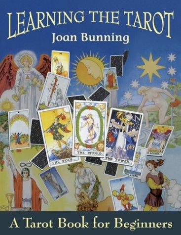 Learning the Tarot: A Tarot Book for Beginners: Volume 3