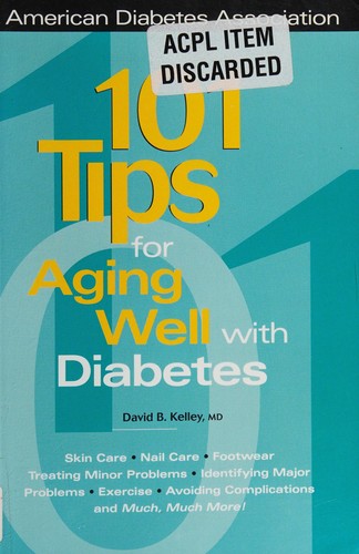 101 Tips for Aging Well with Diabetes