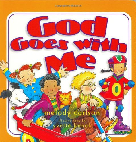 God Goes with Me (God Is Here Series)