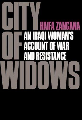 City of Widows : An Iraq Woman's Account of War and Resistance