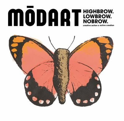 Modart No. 2 Highbrow. Lowbrow. Nobrow.