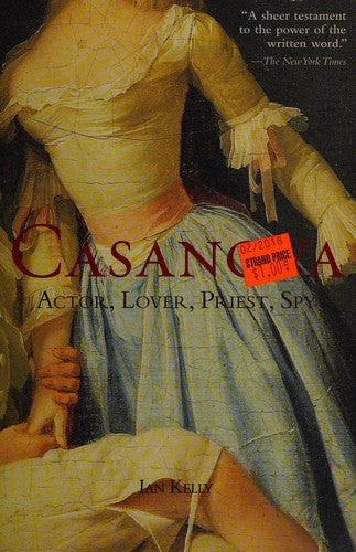 Casanova: Actor, Lover, Priest, Spy