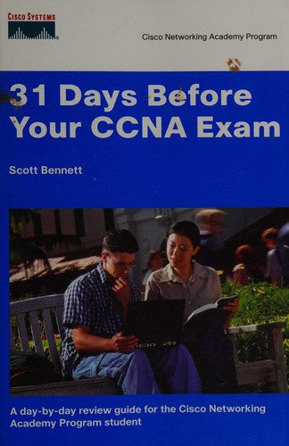 31 Days Before Your CCNA Exam: A Day-by-Day Quick Reference Study Guide