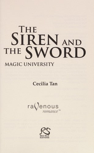 The Siren and the Sword: Red Silk Edition (Magic University)