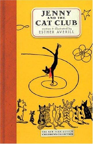 Jenny And The Cat Club: A Collection of Favorite Stories about Jenny Linsky (Jenny's Cat Club)