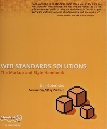 Web Standards Solutions: The Markup and Style Handbook