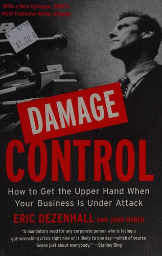 Damage Control: How to Get the Upper Hand When Your Business Is Under Attack