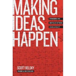 Making Ideas Happen: Overcoming the Obstacles Between Vision and Reality