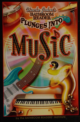 Uncle John's Bathroom Reader Plunges Into Music
