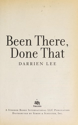 Been There, Done That: A Novel