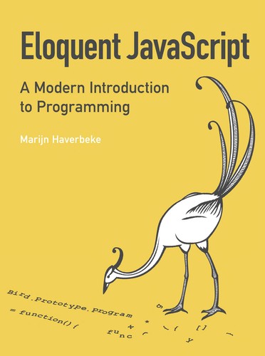 Eloquent JavaScript – A Modern Introduction to Programming