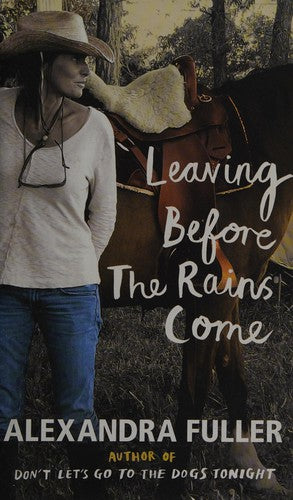 Leaving Before the Rains Comes