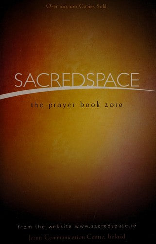 SacredSpace: The Prayer Book 2010