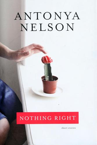 Nothing Right: Short Stories