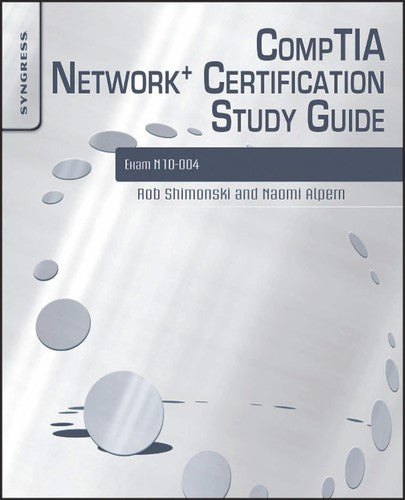 CompTIA Network+ Certification Study Guide: Exam N10-004: Exam N10-004 2E