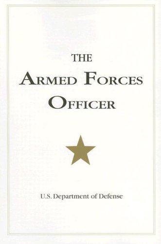 The Armed Forces Officer: 2007 Edition