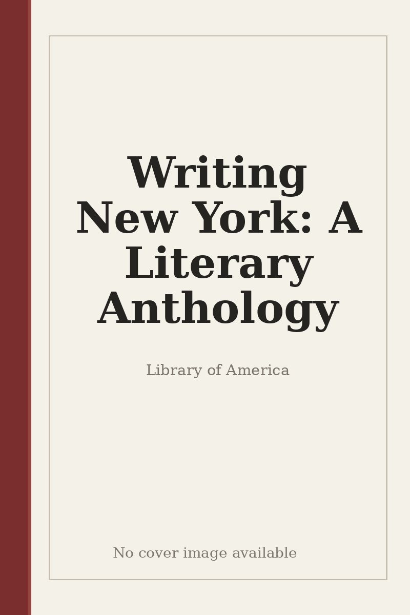 Writing New York: A Literary Anthology - no cover image available
