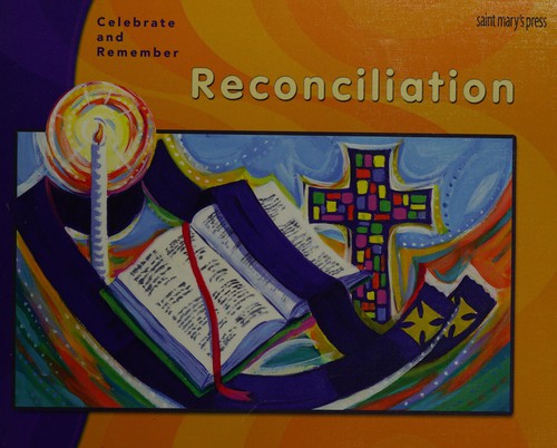 Reconciliation (Celebrate and Remember)