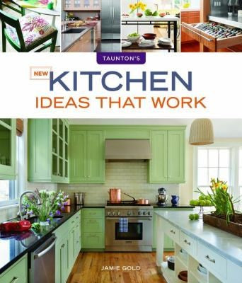 Taunton's New Kitchen Ideas That Work