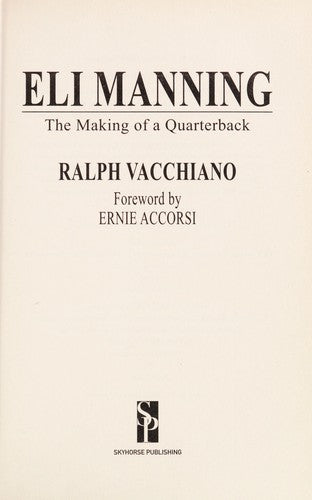 Eli Manning: The Making of a Quarterback