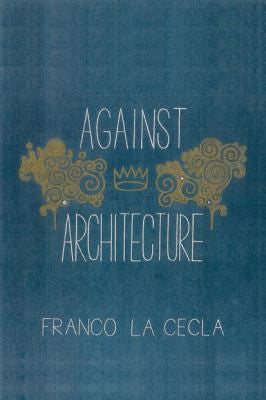 Against Architecture (Green Arcade)