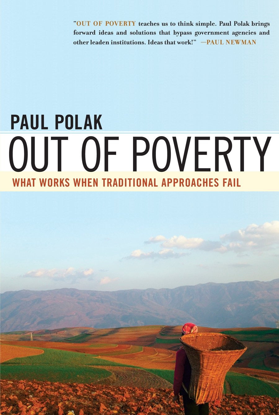 Out of Poverty: What Works When Traditional Approaches Fail: What Works When Traditional Approaches Fail (AGENCY/DISTRIBUTED)