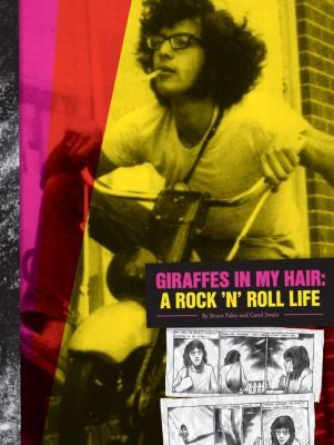 Giraffes in my Hair: A Rock 'N' Roll Life